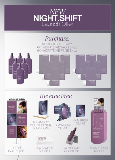NIGHT.SHIFT SALON LAUNCH OFFER